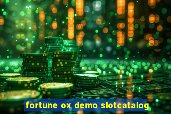 fortune ox demo slotcatalog